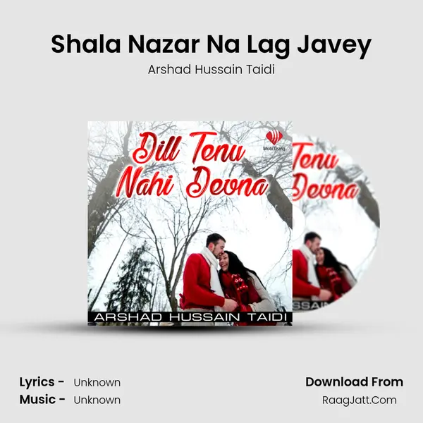 Shala Nazar Na Lag Javey MP3 Song by Arshad Hussain Taidi Cover