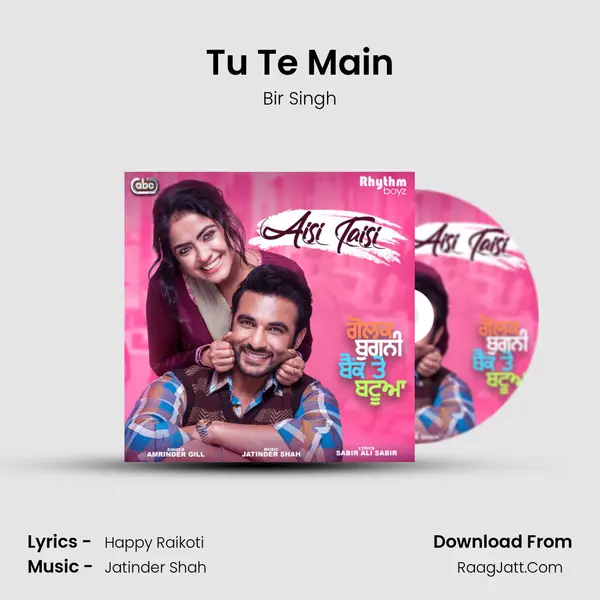 Tu Te Main MP3 Song by Bir Singh Cover