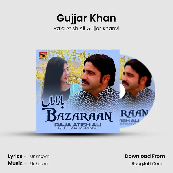 Gujjar Khan MP3 Song by Raja Atish Ali Gujjar Khanvi Cover
