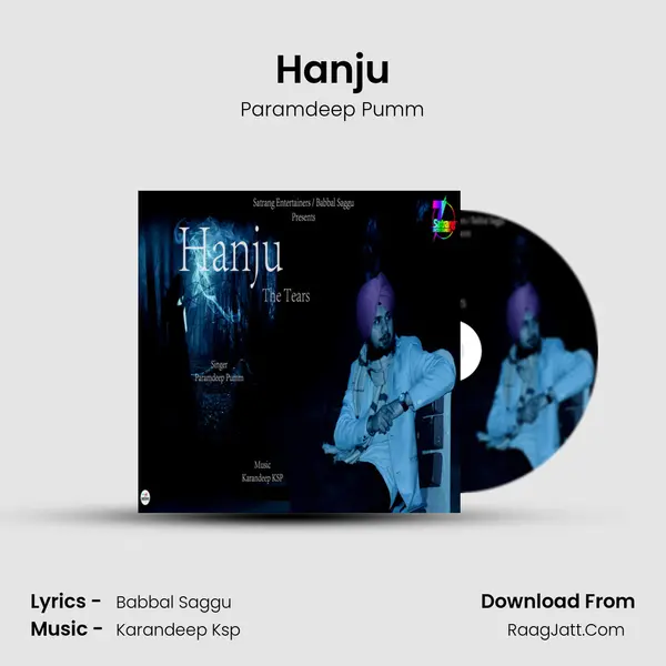 Hanju The Tears - Paramdeep Pumm