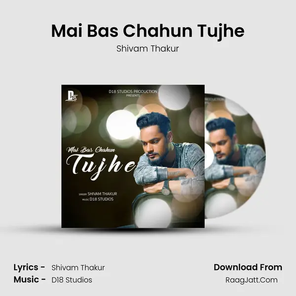 Mai Bas Chahun Tujhe MP3 Song by Shivam Thakur Cover