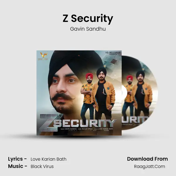 Z Security - Gavin Sandhu