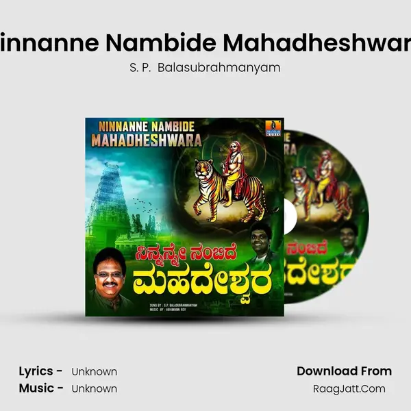 Ninnanne Nambide Mahadheshwara - Single - S. P.  Balasubrahmanyam