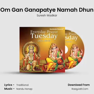 Om Gan Ganapatye Namah Dhun MP3 Song by Suresh Wadkar Cover