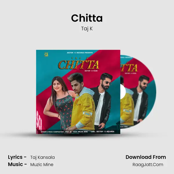 Chitta - Taj K
