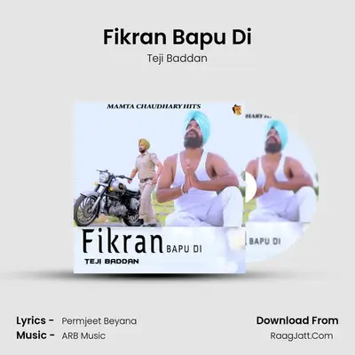 Fikran Bapu Di MP3 Song by Teji Baddan Cover