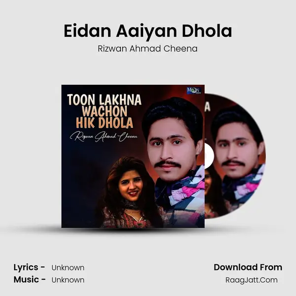 Eidan Aaiyan Dhola MP3 Song by Rizwan Ahmad Cheena Cover