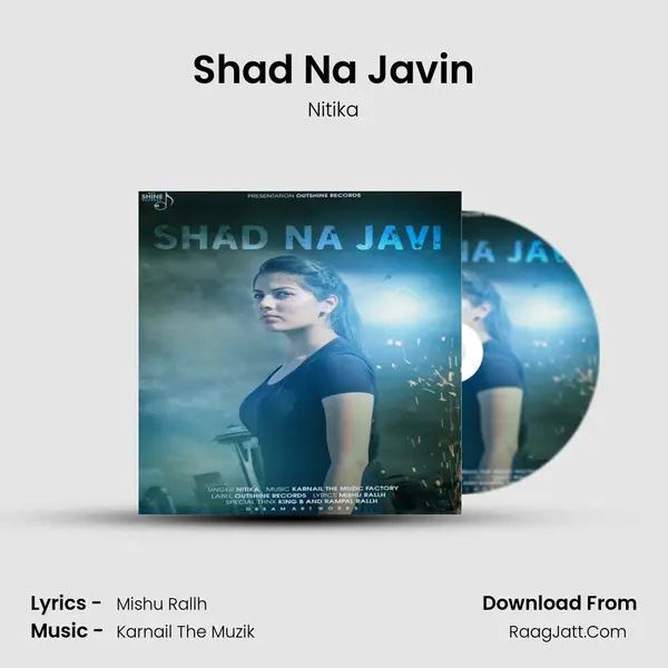Shad Na Javin - Nitika