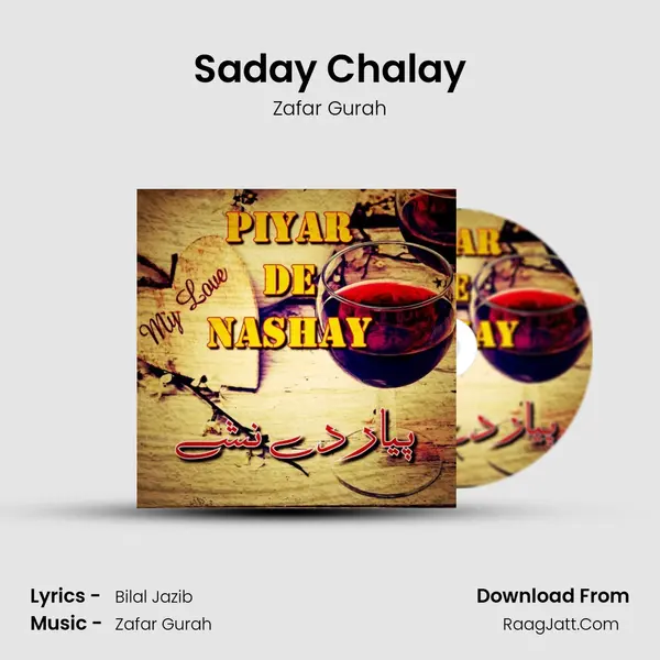 Saday Chalay MP3 Song by Zafar Gurah Cover