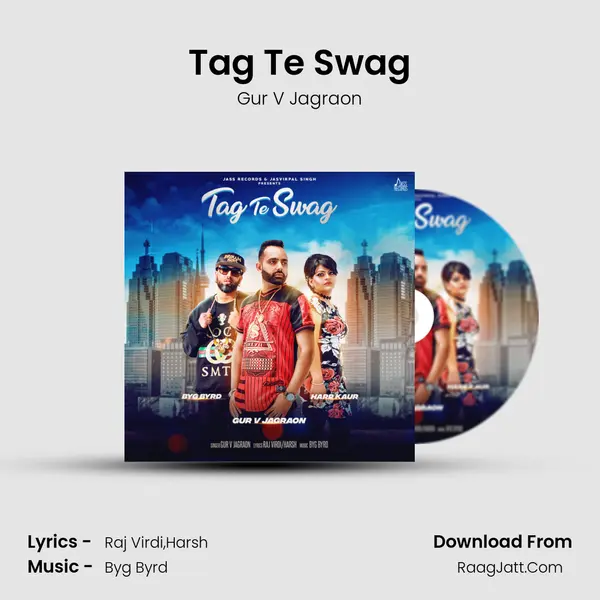 Tag Te Swag MP3 Song by Gur V Jagraon Cover