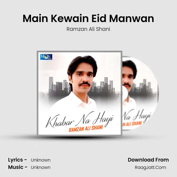 Main Kewain Eid Manwan mp3 song