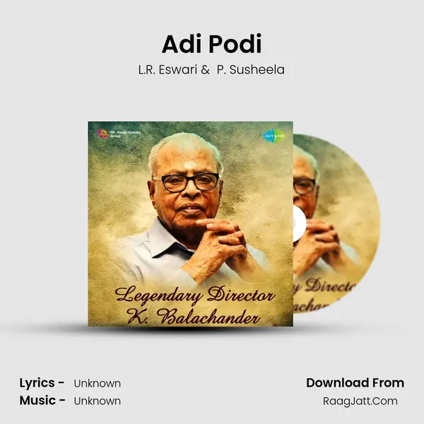 Adi Podi MP3 Song by L.R. Eswari Cover