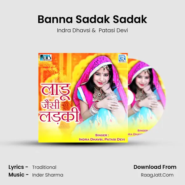 Banna Sadak Sadak MP3 Song by Indra Dhavsi Cover