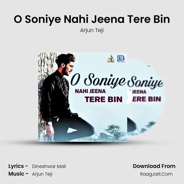 O Soniye Nahi Jeena Tere Bin mp3 song
