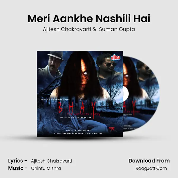 Meri Aankhe Nashili Hai MP3 Song by Ajitesh Chakravarti Cover