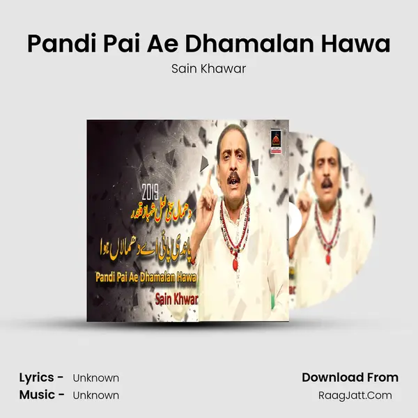 Pandi Pai Ae Dhamalan Hawa MP3 Song by Sain Khawar Cover