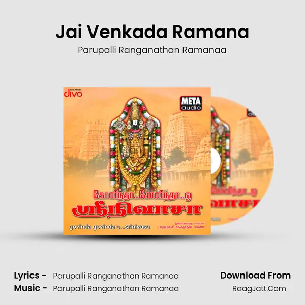 Jai Venkada Ramana MP3 Song by Parupalli Ranganathan Ramanaa Cover