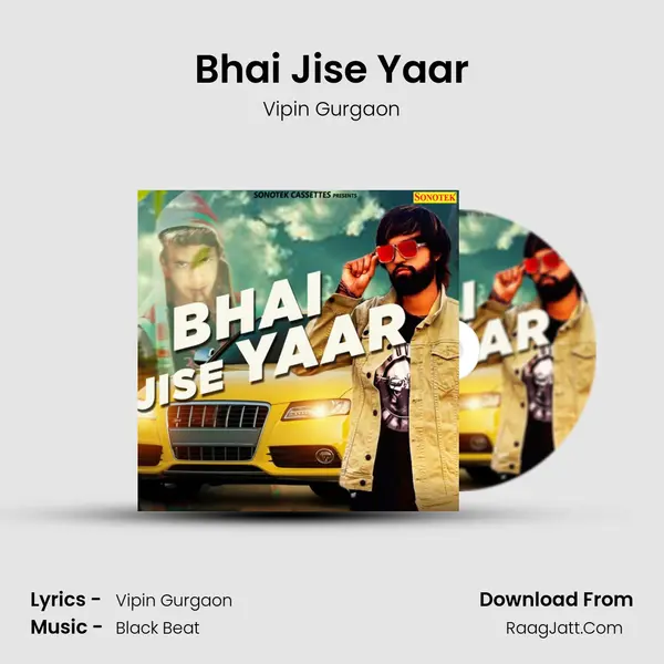 Bhai Jise Yaar mp3 song