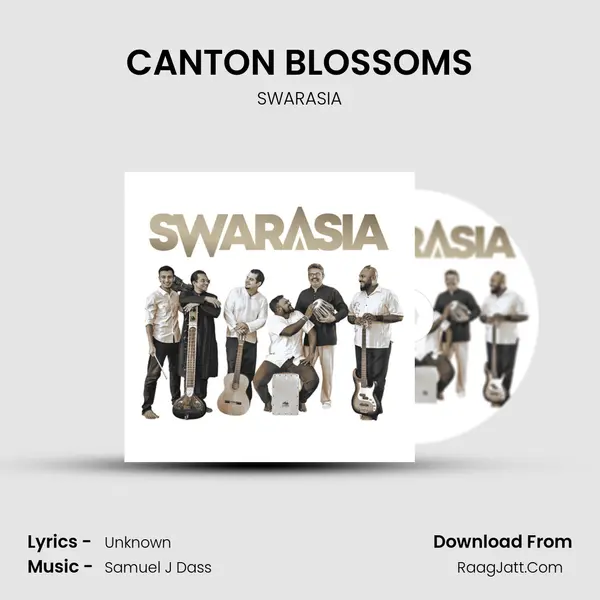 CANTON BLOSSOMS MP3 Song by SWARASIA Cover
