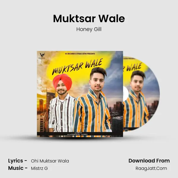 Muktsar Wale - Honey Gill