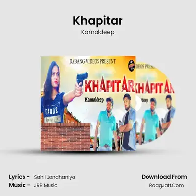 Khapitar - Kamaldeep
