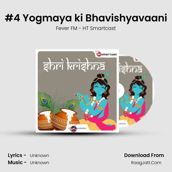 #4 Yogmaya ki Bhavishyavaani MP3 Song by Fever FM - HT Smartcast Cover
