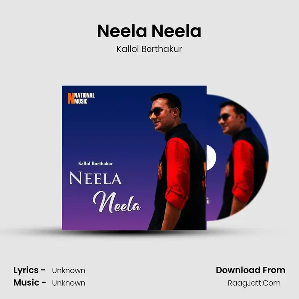 Neela Neela - Single - Kallol Borthakur