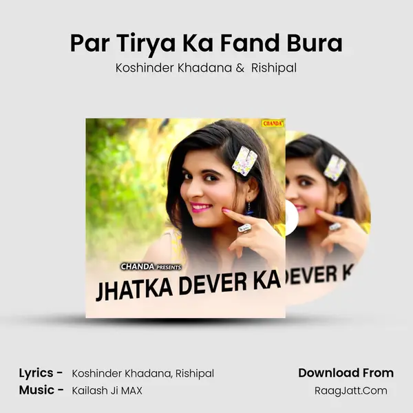Par Tirya Ka Fand Bura MP3 Song by Koshinder Khadana Cover