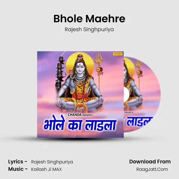 Bhole Maehre MP3 Song by Rajesh Singhpuriya Cover
