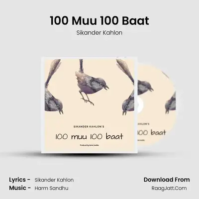 100 Muu 100 Baat MP3 Song by Sikander Kahlon Cover