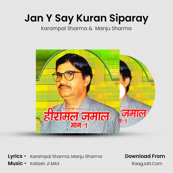 Jan Y Say Kuran Siparay MP3 Song by Karampal Sharma Cover