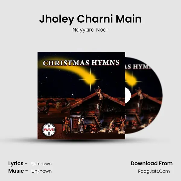 Jholey Charni Main MP3 Song by Nayyara Noor Cover