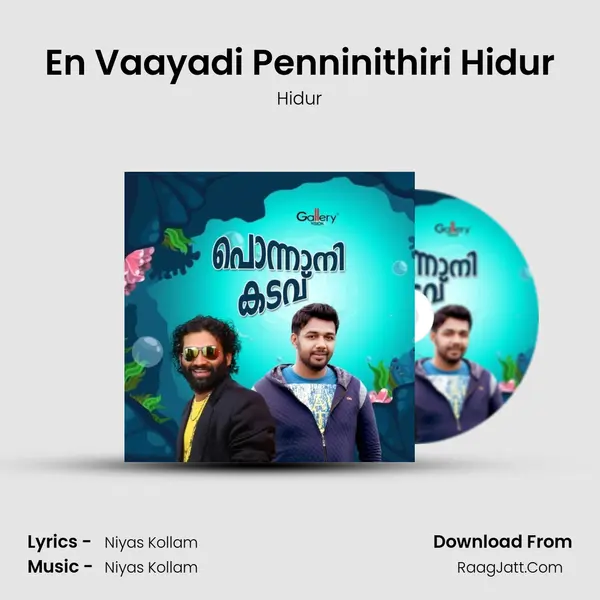 En Vaayadi Penninithiri Hidur MP3 Song by Hidur Cover