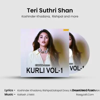 Teri Suthri Shan MP3 Song by Koshinder Khadana Cover