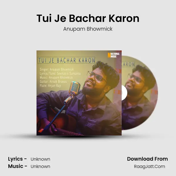 Tui Je Bachar Karon - Single - Anupam Bhowmick