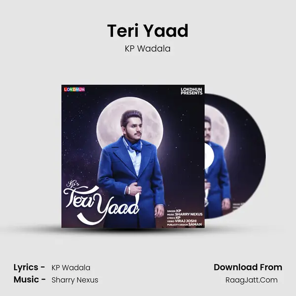 Teri Yaad MP3 Song by KP Wadala Cover