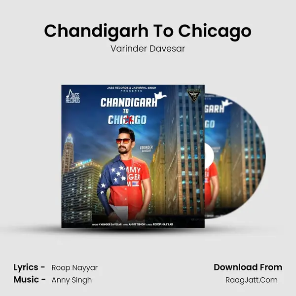 Chandigarh To Chicago - Varinder Davesar