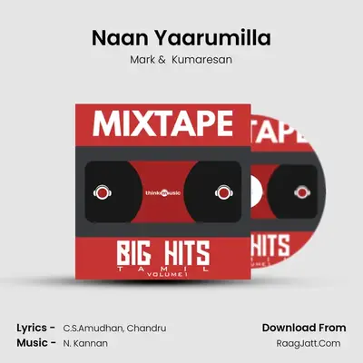 Naan Yaarumilla mp3 song