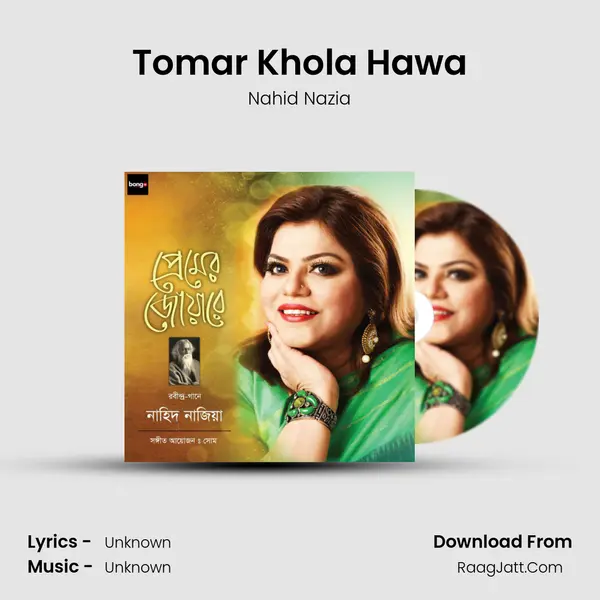 Tomar Khola Hawa MP3 Song by Nahid Nazia Cover