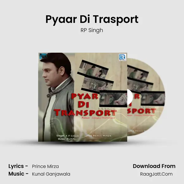 Pyaar Di Trasport MP3 Song by RP Singh Cover