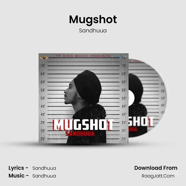 Mugshot - Sandhuua