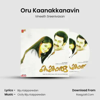 Oru Kaanakkanavin MP3 Song by Vineeth Sreenivasan Cover