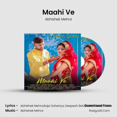 Maahi Ve MP3 Song by Abhishek Mehra Cover
