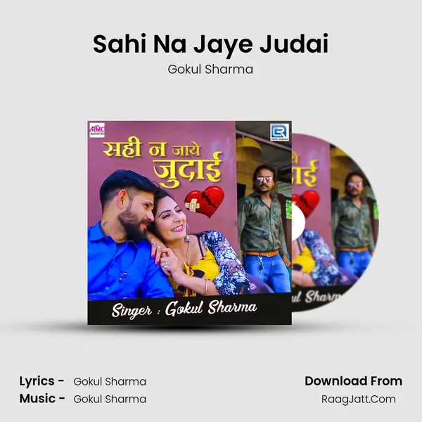 Sahi Na Jaye Judai - Gokul Sharma