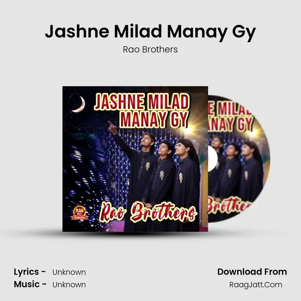 Jashne Milad Manay Gy - Rao Brothers