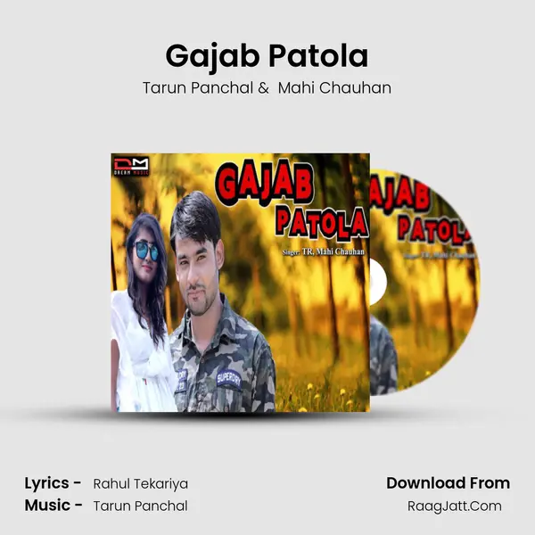 Gajab Patola - Tarun Panchal