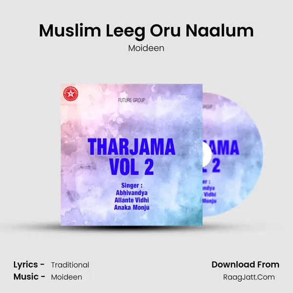 Muslim Leeg Oru Naalum MP3 Song by Moideen Cover
