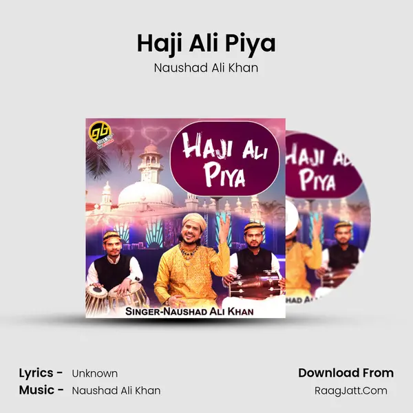 Haji Ali Piya mp3 song