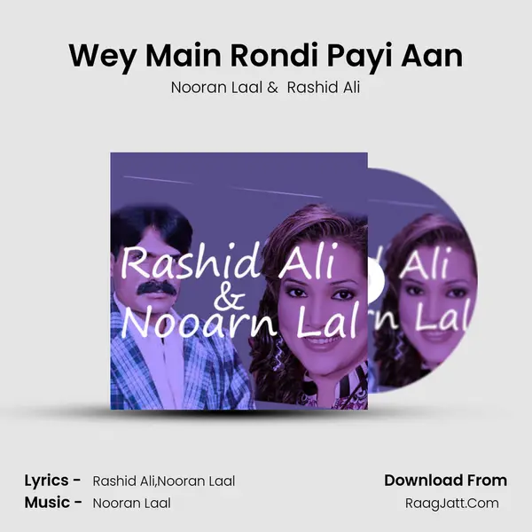 Wey Main Rondi Payi Aan mp3 song