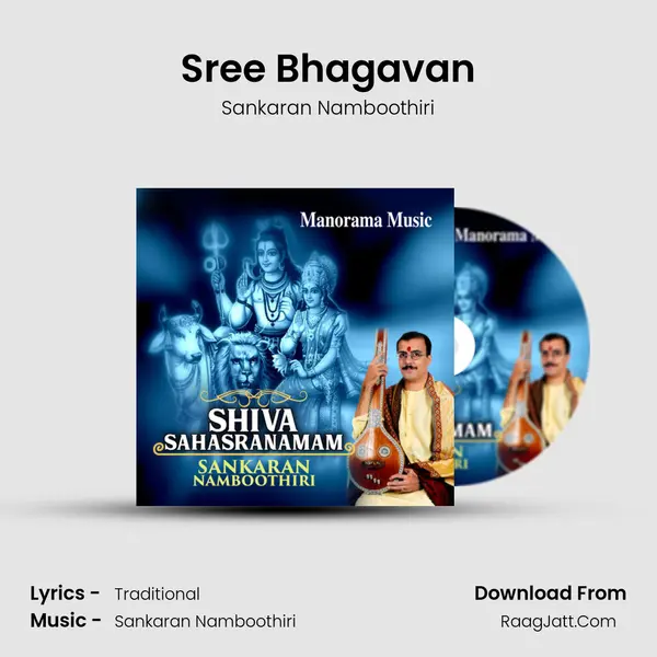 Sree Bhagavan MP3 Song by Sankaran Namboothiri Cover